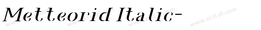Metteorid Italic字体转换